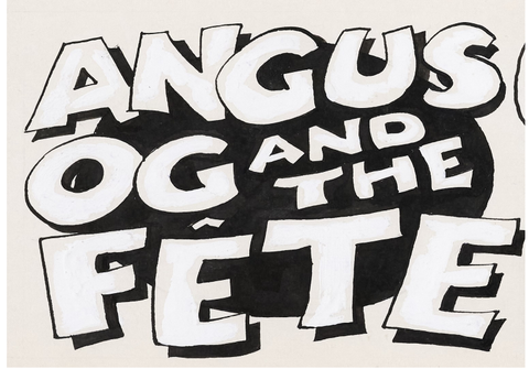 Archives - Angus Og Booklet: Angus Og and the Fete