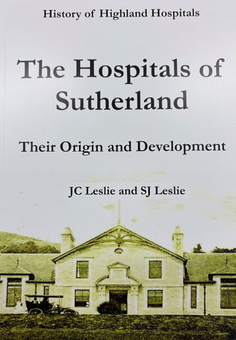 History of Highland Hospitals - The Hospitals of Sutherland